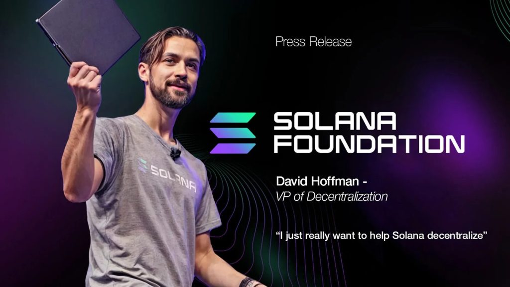 Bankless Co-founder David Hoffman Joins Solana Foundation as Vice President of Decentralization!