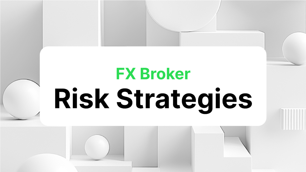 How to Implement Forex Risk Management Practices in Brokerage