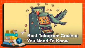 您需要了解的最佳 Telegram 赌场