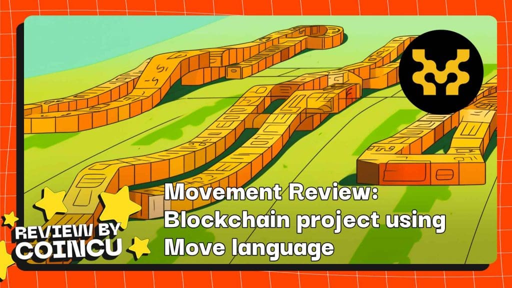 Movement Review: Blockchain project using Move language