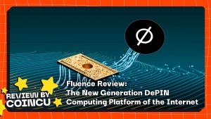 Fluence评测：新一代DePIN互联网计算平台