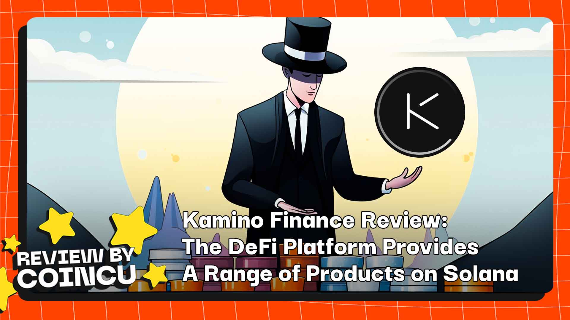 Kamino Finance レビュー: DeFi プラットフォームは Solana でさまざまな製品を提供