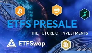 ETFSwap (ETFS) Crypto Presale Stage 1 Nears End In May, Why You Should Invest Now