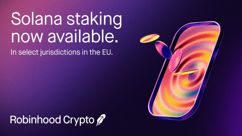 Robinhood Solana Staking Is Now Available For Europeans