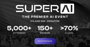SuperAI Summit 2024: Uniting Global Leaders to Unveil the Future of Artificial Intelligence