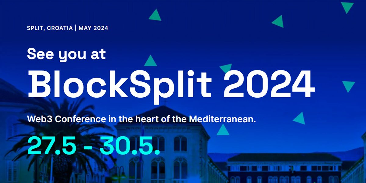 BlockSplit 2024: Uniting Blockchain Visionaries in Croatia’s Coastal Gem