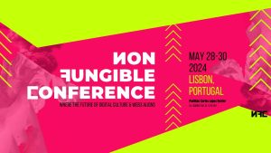 Conferência Não Fungível 2024: Explorando o Futuro da Cultura Digital no Vibrant Hub de Lisboa
