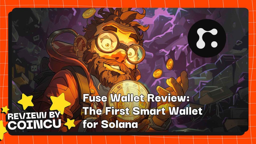 Fuse Wallet Review: The First Smart Wallet for Solana