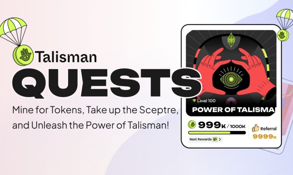 Talisman Wallet Launches Quests App to Gamify Users’ Rewards Experience in Polkadot and Ethereum
