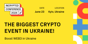 Promoting the Web3 Future: Incrypted Conference 2024 Leads Ukrainian Blockchain Week