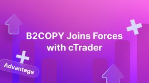 B2BROKER and Spotware Present B2COPY & cTrader Integration: Why Does it Matter?