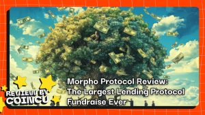 Morpho Protocol Review: The Largest Lending Protocol Fundraise Ever