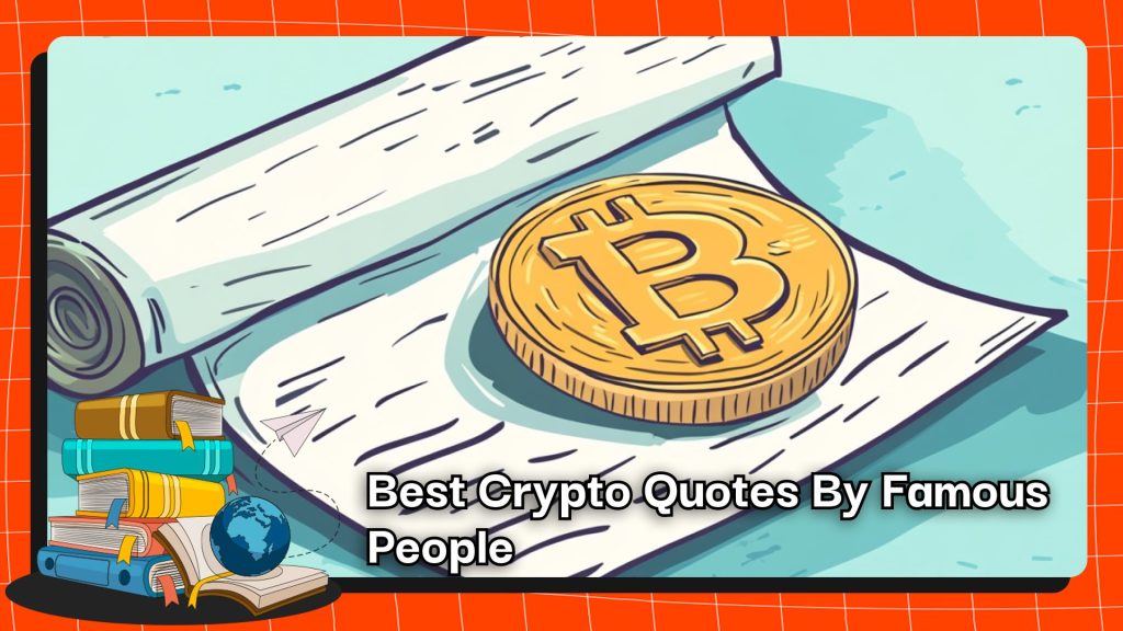 Best Crypto Quotes By Famous People