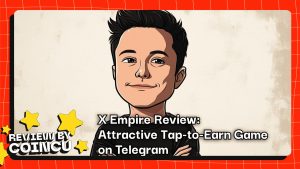 X Empire Review: Attractive Tap-to-Earn Game on Telegram