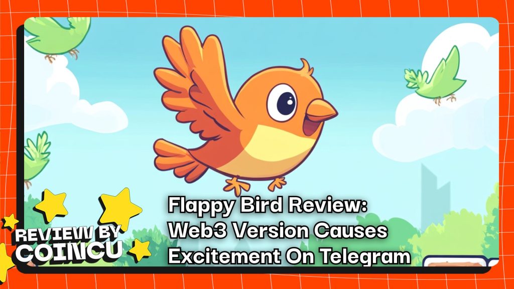 Flappy Bird Review: Web3 Version Causes Excitement On Telegram