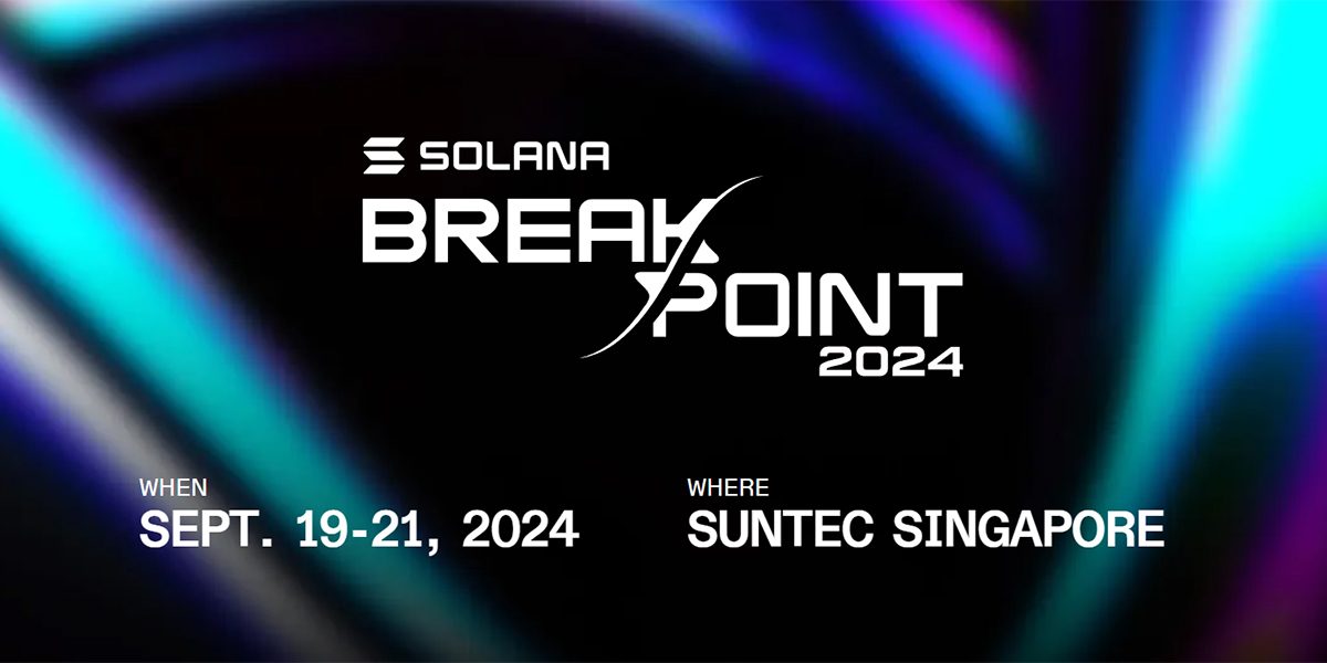 Solana Breakpoint 2024: Singapore Hosts Global Solana Community for Landmark Event!