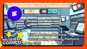 EVAA Protocol Review: Outstanding Lending Platform on TON