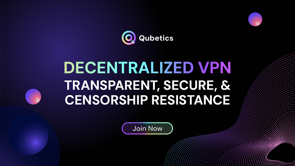 Discover Enhanced Privacy with Qubetics’ Decentralised VPN—$TICS Token Presale Is Live Now! - Coincu