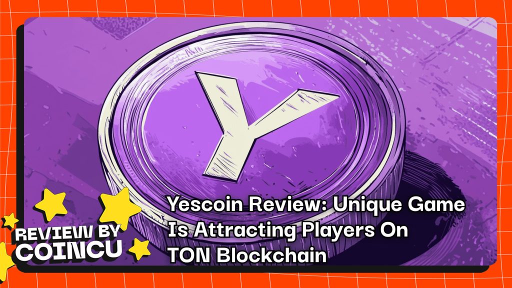 Yescoin Review: Unique Game Is Attracting Players On TON Blockchain