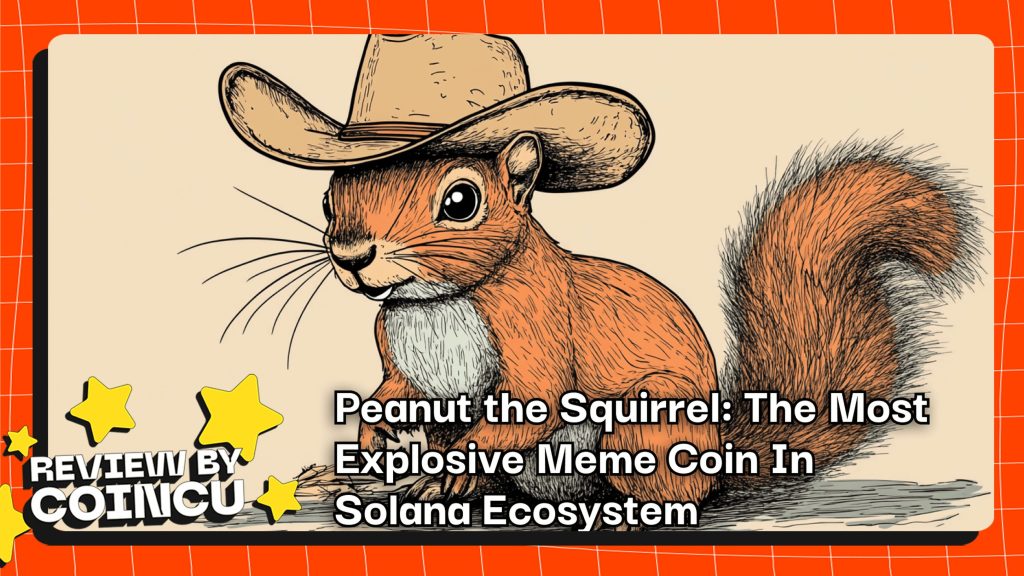 Peanut the Squirrel: The Most Explosive Meme Coin In Solana Ecosystem