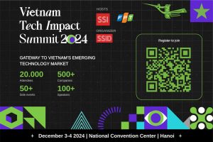 🇻🇳 Vietnam Tech Impact Summit (VTIS) 2024 - Vietnam’s Premier Tech Event - Ticket Registration Now Open! 🇻🇳