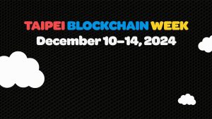 Taipei Blockchain Week 2024: Spotlight on Innovation and Collaboration