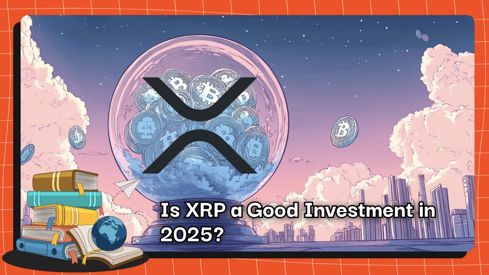 Is XRP a Good Investment in 2025?