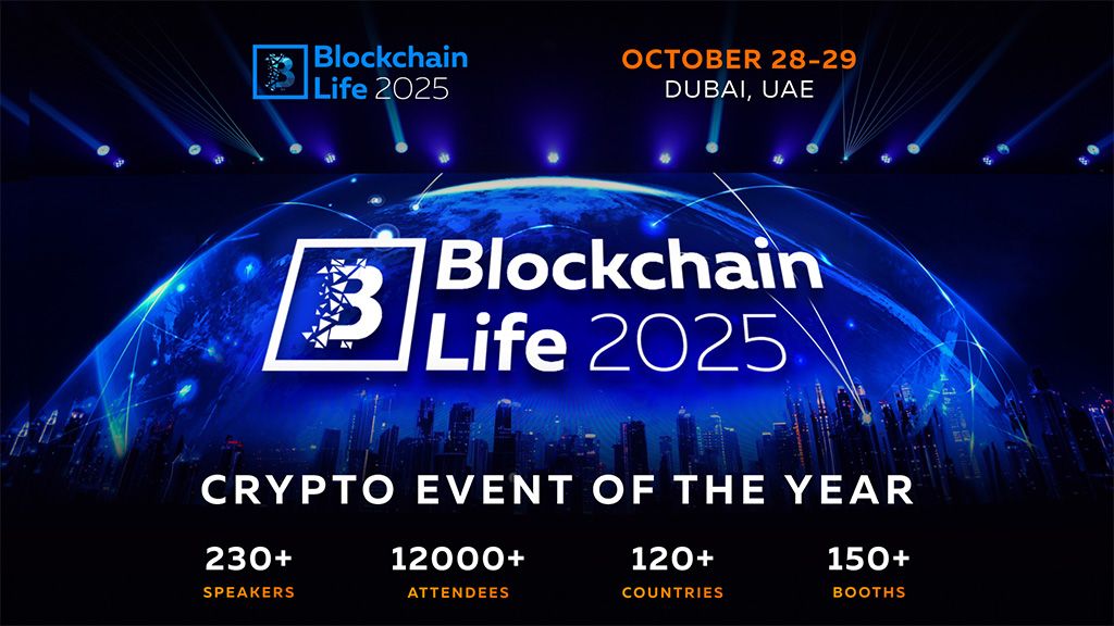 Blockchain Life 2025 Dubai