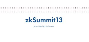 zkSummit 13 Toronto