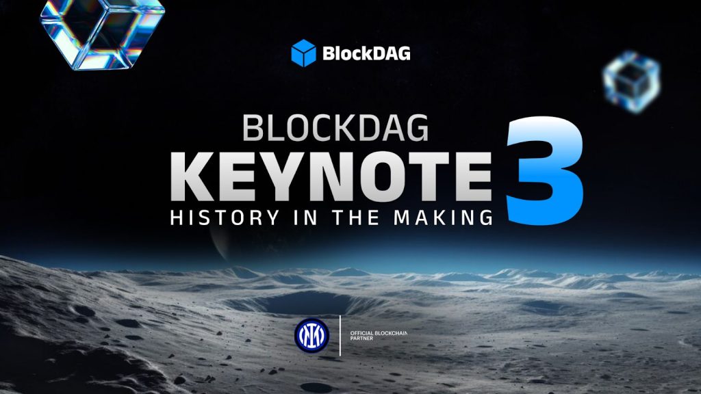 As Maker Sinks and Injective Nosedives, How Does BlockDAG's Keynote 3 and $214M Presale Define the New Norm?