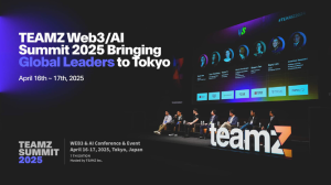 Join Global Innovators at TEAMZ WEB3 / AI SUMMIT 2025 Tokyo