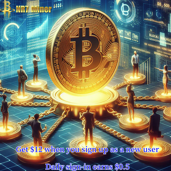 NR7 Miner cloud mining: the wealth code for BTC holders to earn $88,000 a day