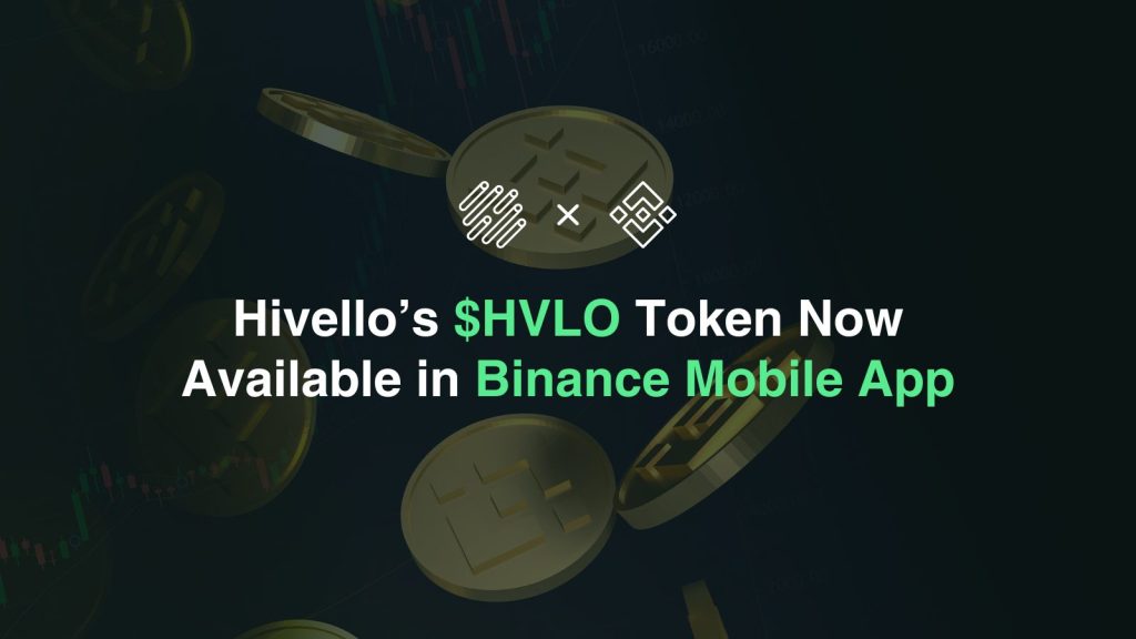 Hivellos HVLO Token Now Available in Binance Mobile App