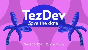 TezDev 2026 @ EthCC 9 Cannes