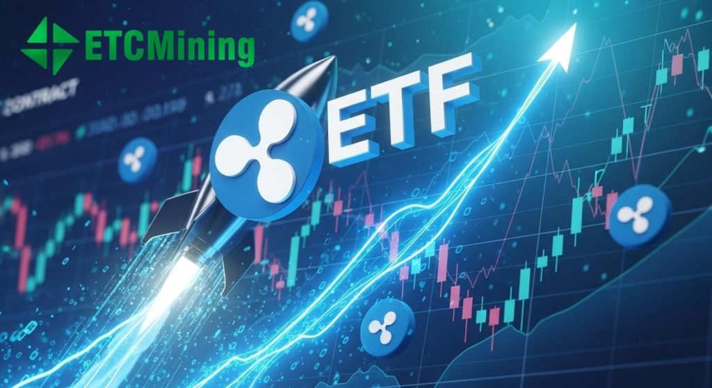 ETCMining Launches New XRP ETF Contract, Allowing Users to Earn Over $8,000 Daily 1 ETCMining Launches New XRP ETF Contract, Allowing Users to Earn Over $8,000 Daily