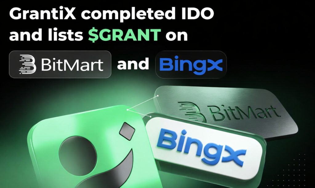 $GRANT Is Live: GrantiX Lists on BitMart and BingX After Successful IDOs 1 ChatGPT Image Dec 18 2025 06 41 46 PM 1766081160xyIQRoJLcz 1