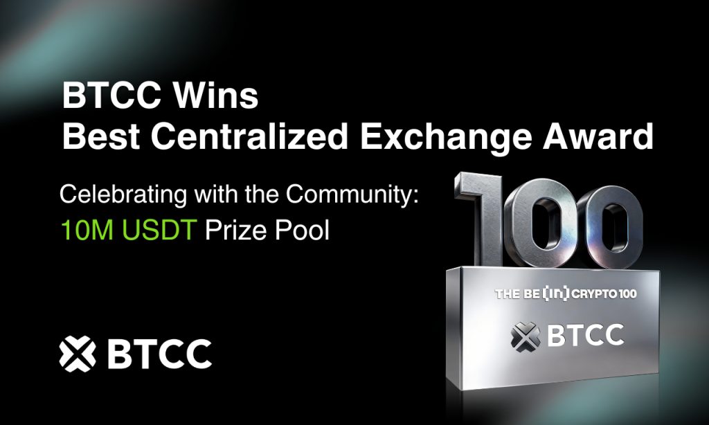 BTCC Exchange Wins Best Centralized Exchange (Community Choice) at BeInCrypto 100 Awards 2025 1 EN PR 1765523207zheSB7uTrI 1