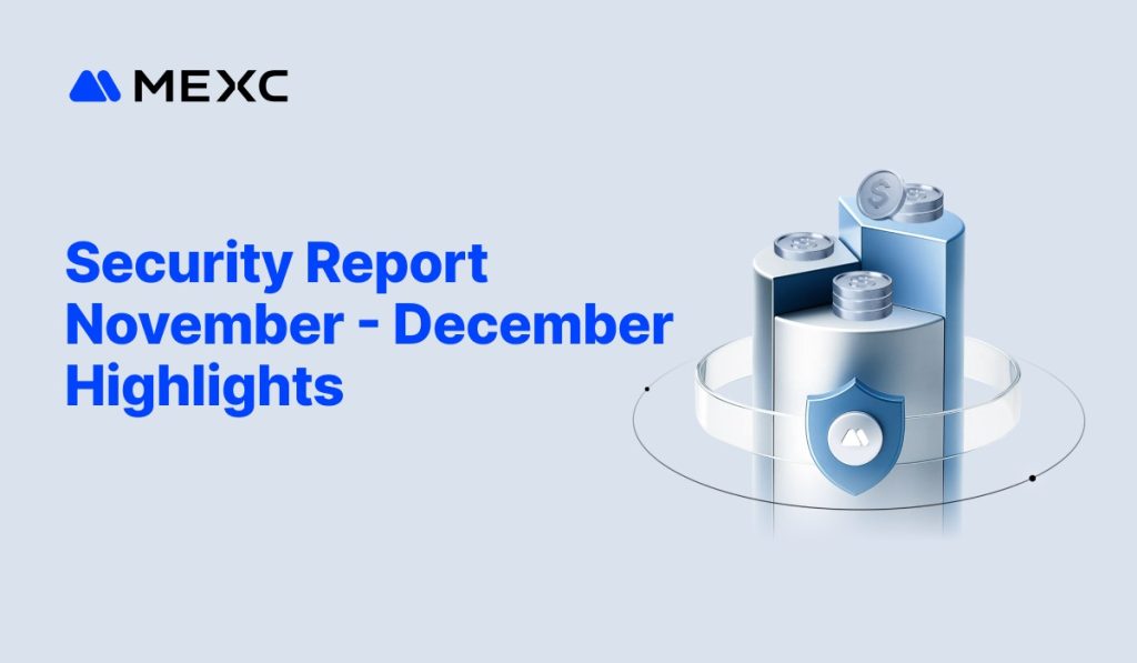 MEXC Releases Bimonthly Security Report: 141% BTC Reserves, 5,577 Fraud Rings 1 MEXC Releases Bimonthly Security Report: 141% BTC Reserves, 5,577 Fraud Rings