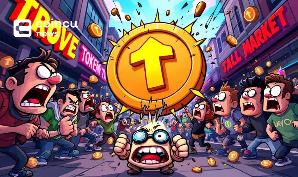 Trove Faces Backlash Amid Token Valuation Collapse