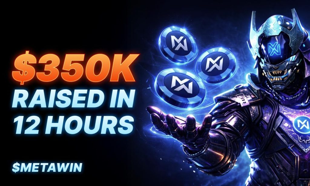 $METAWIN Presale Raises $350,000 in Hours 1 $METAWIN Presale Raises $350,000 in Hours