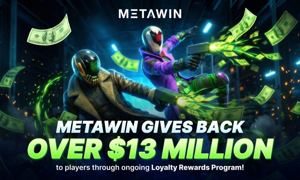 MetaWin Gives Back Over $13 Million to Players Through Ongoing Loyalty Rewards Program 1 MetaWin Gives Back Over $13 Million to Players Through Ongoing Loyalty Rewards Program