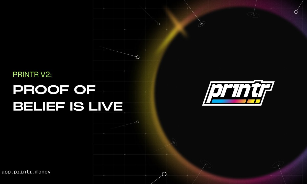 Printr Launches V2 Platform Update With Five Fee Models and On-Chain Proof of Belief Staking