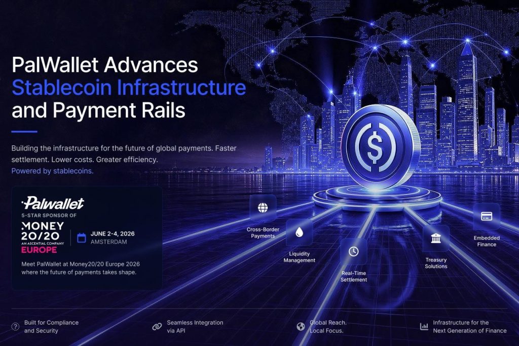 PalWallet to Showcase Stablecoin Settlement Infrastructure at Money20/20 Europe 2026 1 PalWallet to Showcase Stablecoin Settlement Infrastructure at Money20/20 Europe 2026