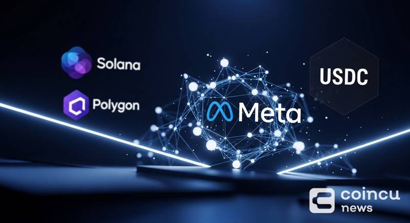 Meta Supports USDC Settlements and Solana, Polygon Wallet Access