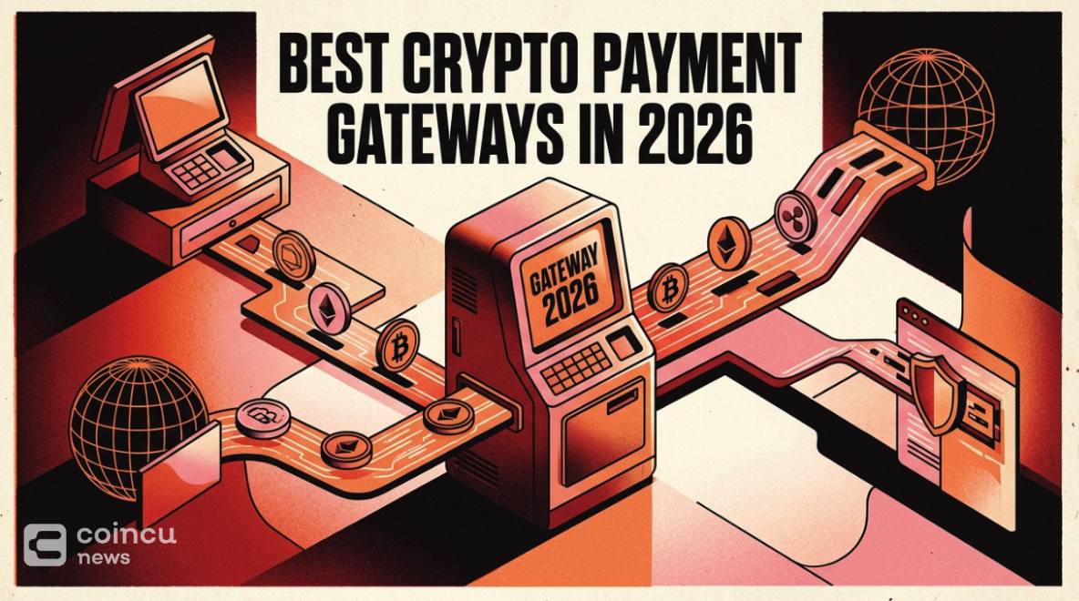 7 Best Crypto Payment Gateways in 2026