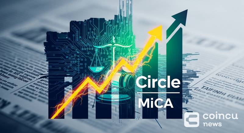 Circle Gains France AMF Approval Under MiCA for Crypto Services
