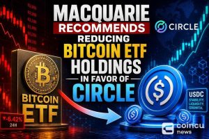 Macquarie Recommends Reducing Bitcoin ETF Holdings for Circle