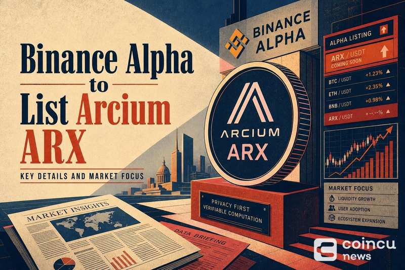 Binance Alpha to List Arcium (ARX): Key Details and Market Focus 1 Binance Alpha to List Arcium (ARX): Key Details and Market Focus