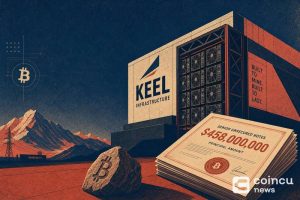 Bitcoin miner Keel Infrastructure completes $458M notes offering