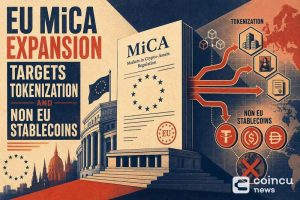 EU MiCA Expansion Targets Tokenization and Non-EU Stablecoins